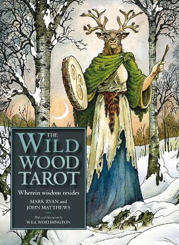 Wildwood Tarot: Wherein wisdom resides
