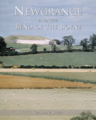 Newgrange and the Bend of the Boyne (Hardback)