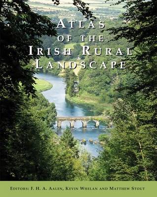Atlas of the Irish Rural Landscape - Irish Landscapes No. 4 (Hardback)