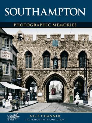 Southampton: Photographic Memories (Paperback)