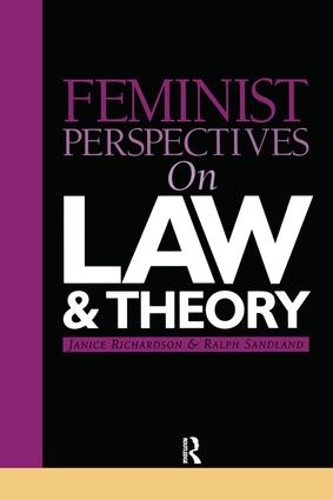 Feminist Perspectives on Law and Theory - Feminist Perspectives (Paperback)