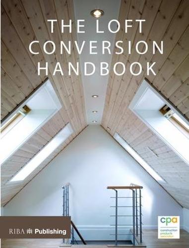 Loft Conversion Handbook Paperback - 