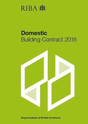 RIBA Domestic Building Contract 2018 (Paperback)