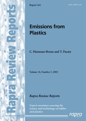 Emissions from Plastics: v. 14, No. 5 - Rapra review reports 161 (Paperback)