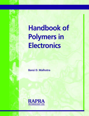 Handbook of Polymers in Electronics (Paperback)