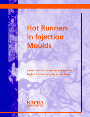 Hot Runners in Injection Moulds (Paperback)