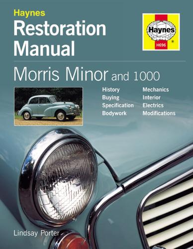 Morris Minor and 1000 Restoration Manual (Hardback)
