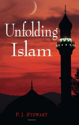 Unfolding Islam (Hardback)
