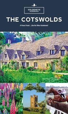 The Cotswolds - Goldeneye Guidebooks 2 (Paperback)
