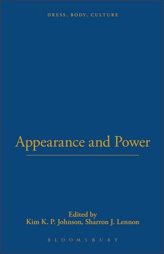 Appearance and Power - Dress, Body, Culture (Paperback)