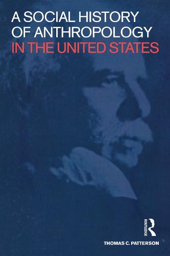 A Social History of Anthropology in the United States (Paperback)
