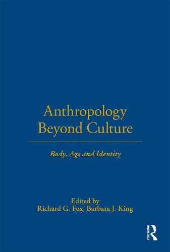 Anthropology Beyond Culture - Wenner-Gren International Symposium (Paperback)