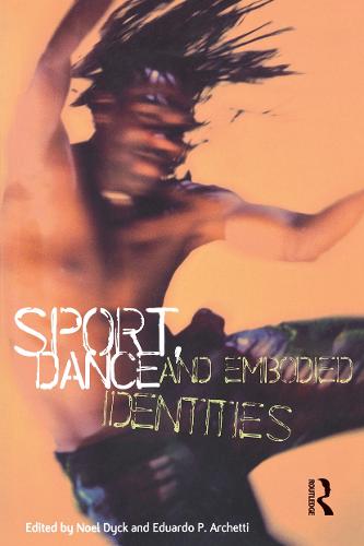 Sport, Dance, and Embodied Identities (Paperback)