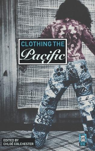 Clothing the Pacific (Hardback)