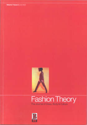 Fashion Theory: Hooked on Heroin: The Journal of Dress, Body and Culture - Fashion Theory v. 7 (Paperback)