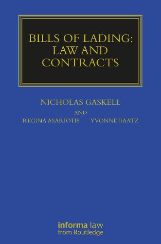 Bills of Lading: Law and Contracts - Maritime and Transport Law Library (Hardback)