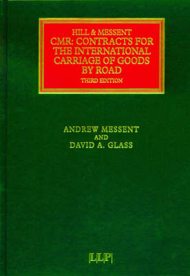 CMR: Contracts for the International Carriage of Goods by Road - Lloyd's Shipping Law Library (Hardback)
