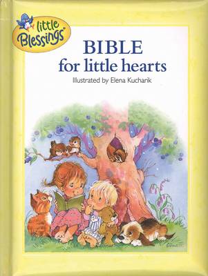 Bible for Little Hearts - Little Blessings (Hardback)