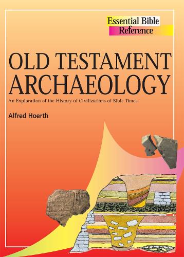 Old Testament Archaeology - Essential Bible Reference (Paperback)
