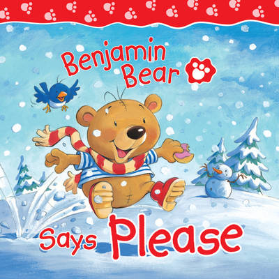Benjamin Bear Says Please - Benjamin Bear (Board book)