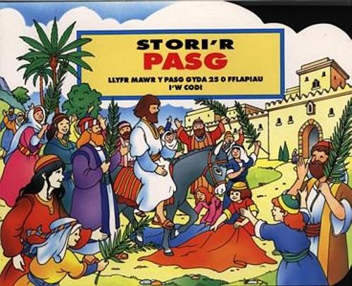 Stori'r Pasg - Llyfr Mawr y Pasg gyda 25 o Fflapiau i'w Codi (Hardback)