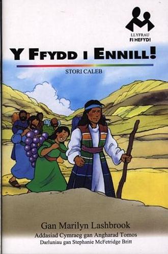 Llyfrau Fi Hefyd: Ffydd i Ennill!, Y - Stori Caleb (Paperback)