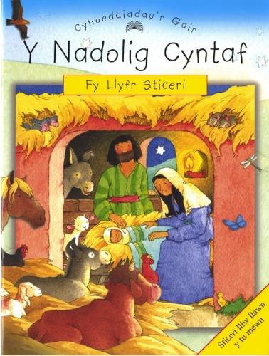 Storiau a Sticeri'r Beibl: Nadolig Cyntaf, Y (Paperback)