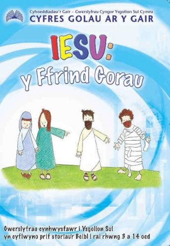 Cyfres Golau ar y Gair: Iesu - Y Ffrind Gorau (Paperback)