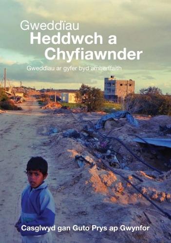 Gweddiau Heddwch a Chyfiawnder (Paperback)