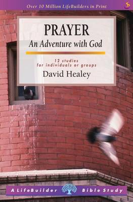 Prayer - LifeBuilder Bible Study (Paperback)