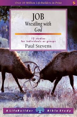 Job: Wrestling with God - LifeBuilder Bible Study (Paperback)