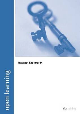 Open Learning Guide for Internet Explorer 9 (Spiral bound)