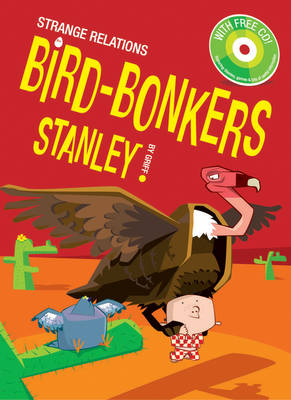 Bird Bonkers Stanley - Stanley Bk. 4 (Hardback)