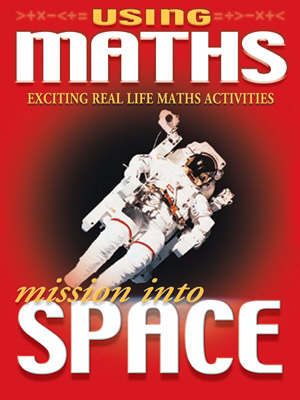 Using Maths Mission into Space (Paperback)