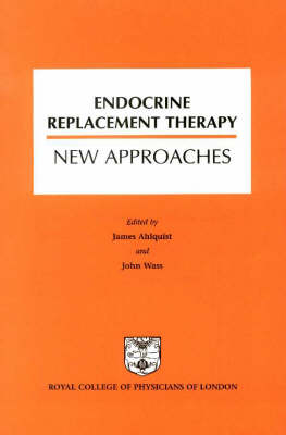 Endocrine Replacement Therapy: New Approaches (Paperback)