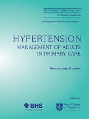Hypertension: Pharmacological Update: Management of Adults in Primary Care (Paperback)