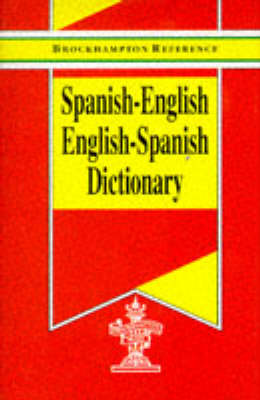 Spanish-English, English-Spanish Dictionary - Brockhampton Reference Series (Bilingual) (Hardback)