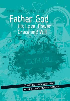Father God - Youth Bible Study Guide (Paperback)