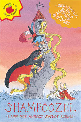 Shampoozel - Seriously Silly Stories (Paperback)