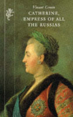 Catherine, Empress of All the Russias (Paperback)