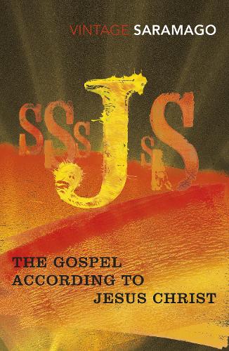 The Gospel According to Jesus Christ - José Saramago