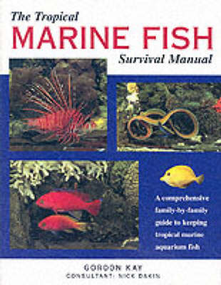 Tropical Marine Fish Survival Manual (Hardback)