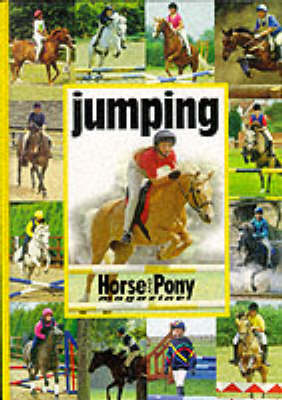 Jumping - Horse & Pony Library (Hardback)