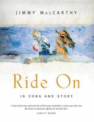 Ride on: In Song and Story (Paperback)