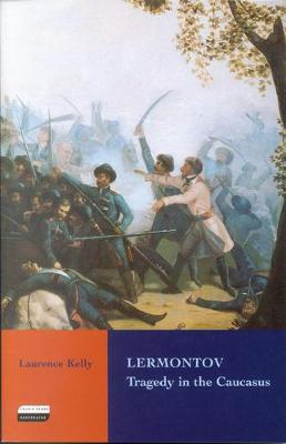 Lermontov: Tragedy in the Caucasus (Paperback)