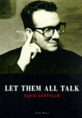 Let Them All Talk: The Music of Elvis Costello (Paperback)