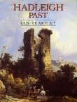 Hadleigh Past (Paperback)
