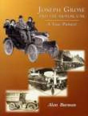 Joseph Grose & The Motor Car: A True Pioneer (Paperback)
