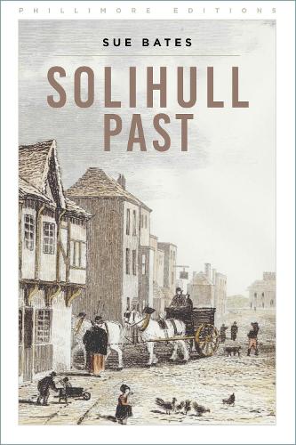 Solihull Past (Paperback)