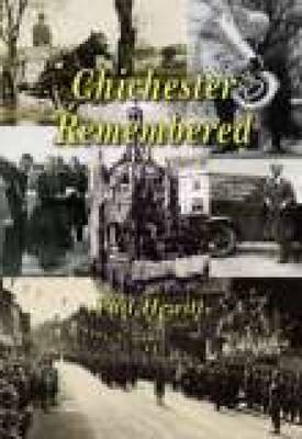 Chichester Remembered (Paperback)